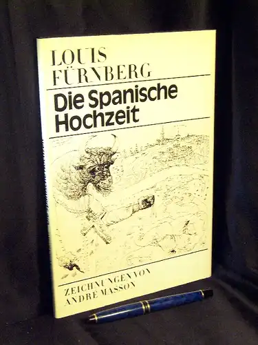 Fürnberg, Louis: Die Spanische Hochzeit -  LAGERRÄUMUNG. 