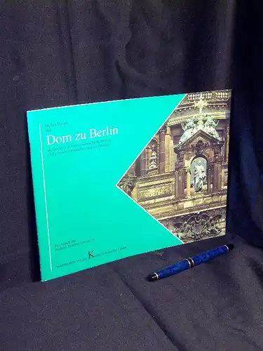 Fischer, Joachim (Redaktion): Der Dom zu Berlin -  LAGERRÄUMUNG. 