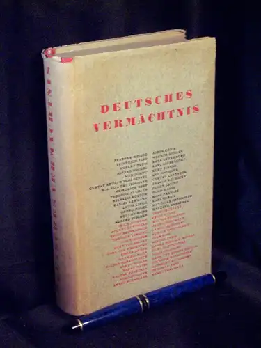 Kaiser, Bruno (Herausgeber): Deutsches Vermächtnis - Anthologie eines Jahrhunderts. 