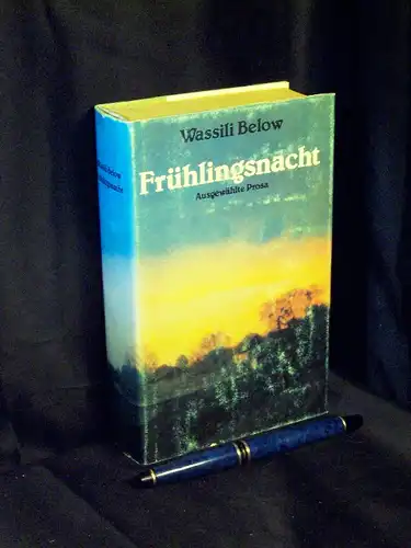 Below, Wassili: Frühlingsnacht - Ausgewählte Prosa. 
