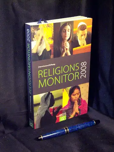 Bertelsmann Stiftung: Religionsmonitor 2008 -  LAGERRÄUMUNG. 