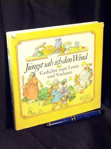 George, Edith (Herausgeber): Jüngst sah ich den Wind - Deutsche Gedichte. 