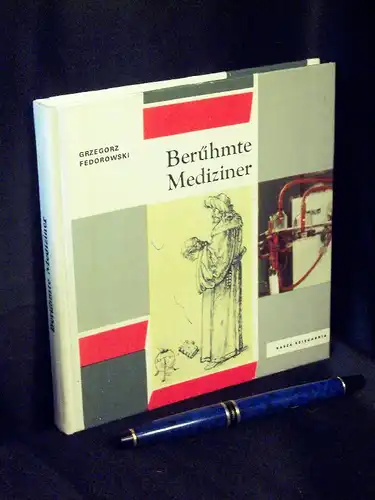 Fedorowski, Grzegorz: Berühmte Mediziner -  LAGERRÄUMUNG. 