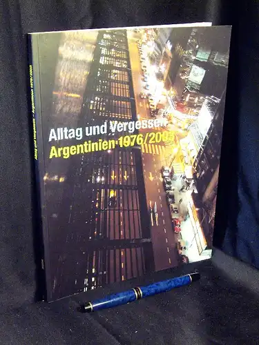 Neue Gesellschaft für Bildende Kunst (NGBK), AG Argentinien (Herausgeber): Alltag und Vergessen Argentinien 1976/ 2003 - Eine Besichtigung im Zeichen der verlorenen Utopie -  LAGERRÄUMUNG. 