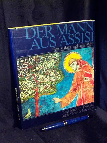 Dachsel, Joachim (Text): Der Mann aus Assisi - Franziskus und seine Welt - und Auszügen aus den Lebensbeschreibungen von Bonaventura, Thomas von Celano und der 'Legende der drei Gefährten' -  LAGERRÄUMUNG. 