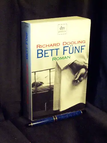 Dooling, Richard: Bett fünf - Roman - aus der Reihe: dtv premium - Band: 15104 LAGERRÄUMUNG. 