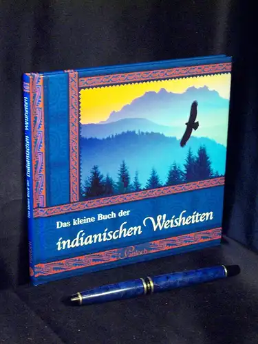 Gratzki, Bettina und Corinna Vierkant (Lektor): Das kleine Buch der indianischen Weisheiten -  LAGERRÄUMUNG. 