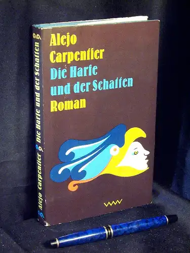 Carpentier, Alejo: Die Harfe und der Schatten - Roman - Originaltitel: El arpa y la sombra. 