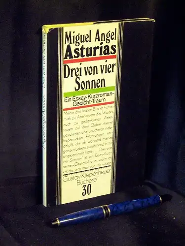 Asturias, Miguel Angel: Drei von vier Sonnen - Ein Essay - Kurzroman - Gedicht - Traum - aus der Reihe: Gustav Kiepenheuer Bücherei - Band: 30 LAGERRÄUMUNG. 