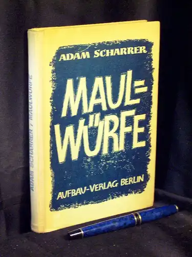 Scharrer, Adam: Maulwürfe - Ein deutscher Bauernroman -  LAGERRÄUMUNG. 