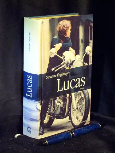 Englmayer, Susanne: Lucas - Roman. 