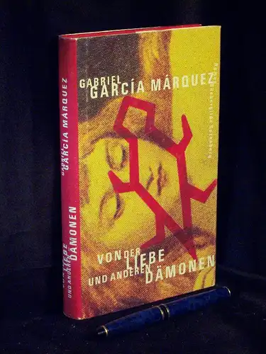 Marquez, Gabriel Garcia: Von der Liebe und anderen Dämonen - Roman. 