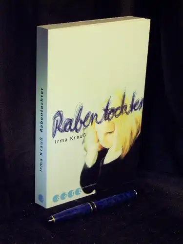 Krauß, Irma: Rabentochter -  LAGERRÄUMUNG. 