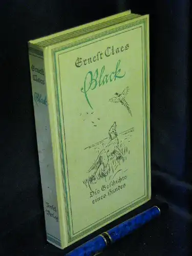 Claes, Ernest: Black. Die Geschichte eines Hundes. 