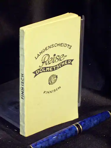Hämälainen, Armas: Langenscheidts Reise-Dolmetscher Finnisch  - In alphabetischer Anordnung mit Redewendungen und Gesprächen -  LAGERRÄUMUNG. 
