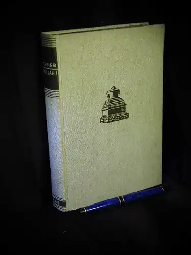 Filchner, Wilhelm: Bismillah! - Vom Huang-ho zum Indus -  LAGERRÄUMUNG. 