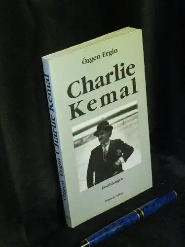Ergin, Özgen: Charlie Kemal - Erzählungen -  LAGERRÄUMUNG. 