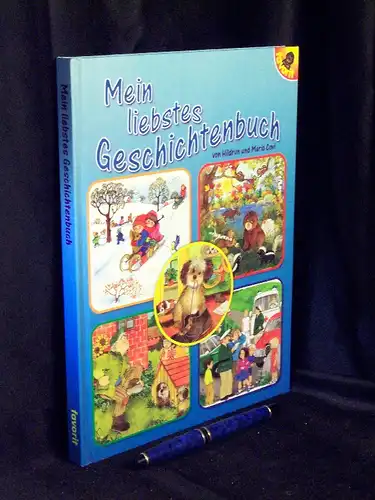 Covi, Mario sowie Ursula Beckert und Michael Markus: Mein liebstes Geschichtenbuch -  LAGERRÄUMUNG. 