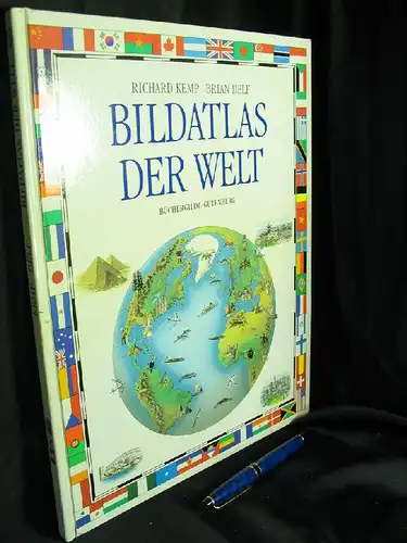 Richard Kemp und Brian Delf: Bildatlas der Welt. 