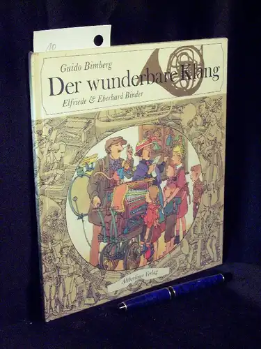 Bimberg, Guido: Der wunderbare Klang - aus der Reihe: Schlüsselbücher -  LAGERRÄUMUNG. 