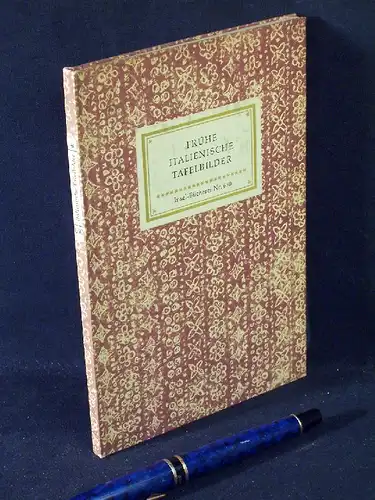 Frühe italienische Tafelbilder - 20 Meisterwerke des Lindenau-Museums in Altenburg - aus der Reihe: IB Insel-Bücherei - Band: 630 LAGERRÄUMUNG. 