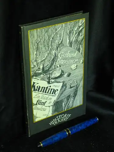 Branstner, Gerhard: Kantine - Eine Disputation in fünf Paradoxa -  LAGERRÄUMUNG. 