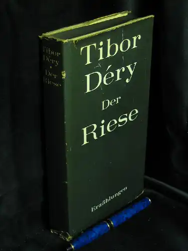 Dery, Tibor: Der Riese und andere Erzählungen -  LAGERRÄUMUNG. 