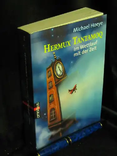 Hoeye, Michael: Hermux Tantamoq - Im Wettlauf mit der Zeit - aus der Reihe: omnibus taschenbuch - Band: 21356 LAGERRÄUMUNG. 