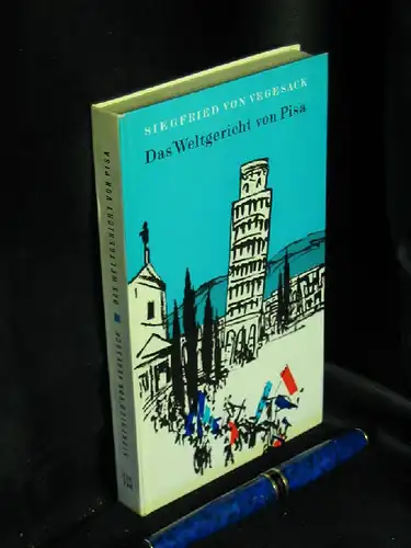 Vegesack, Siegried von: Das Weltgericht von Pisa - Eine Erzählung -  LAGERRÄUMUNG. 