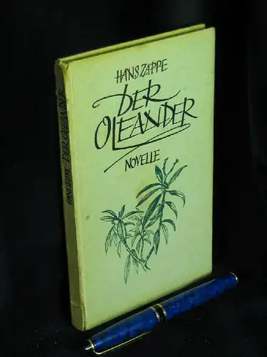 Zappe, Hans: Der Oleander -  LAGERRÄUMUNG. 