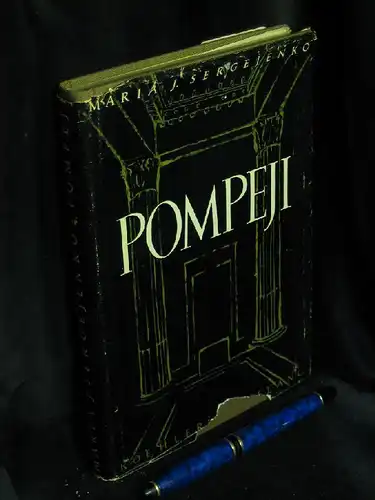Sergejenko, Maria J: Pompeji. 