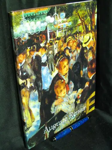 Feist, Peter H: Auguste Renoir 1841-1919 - Ein Traum von Harmonie. 