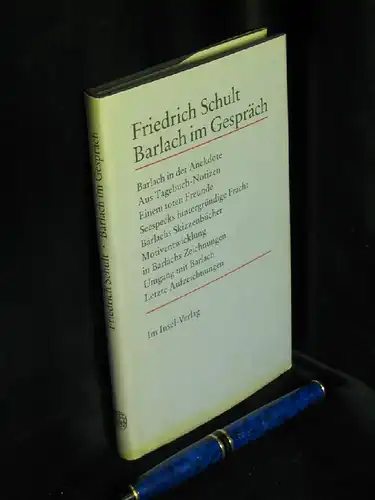 Schult, Friedrich: Barlach im Gespräch - mit ergänzenden Aufzeichnungen des Verfassers -  LAGERRÄUMUNG. 