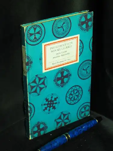 Jänicke, Gisbert (übertragen und herausgegeben): Die Geschichte von Kullerwo - Sechs Lieder aus der Kalewala - aus der Reihe: IB Insel-Bücherei - Band: 695. 