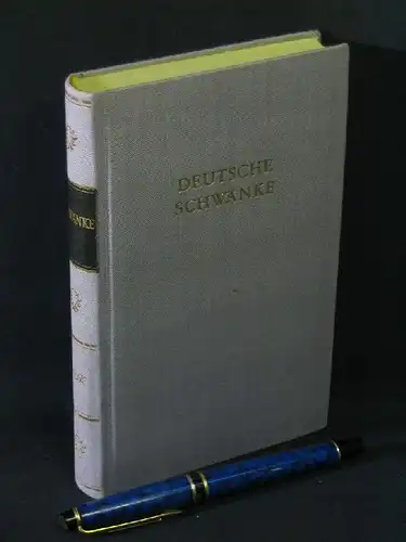 Albrecht, Günter (Auswahl, Einleitung und Übertragung): Deutsche Schwänke in einem Band - aus der Reihe: BDK Bibliothek Deutscher Klassiker -  LAGERRÄUMUNG. 