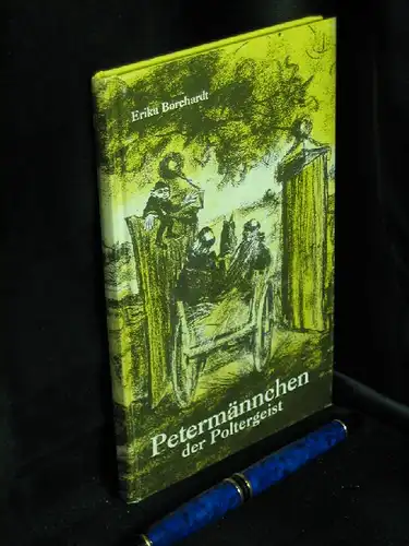 Borchardt, Erika: Petermännchen - Der Poltergeist. Vom Franziskanerkloster ins Fürstenschloß. Eine sagenhafte Erzählung -  LAGERRÄUMUNG. 
