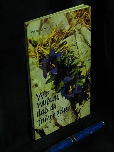 Weyrich, Walter: Wir wußten, daß du früher gehst - Drei Jahre Zeit zum Sterben und zum Leben - aus der Reihe: Anker-Bücher - Band: 17  LAGERRÄUMUNG. 