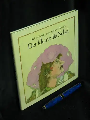 Kirsch, Rainer: Der kleine lila Nebel. 