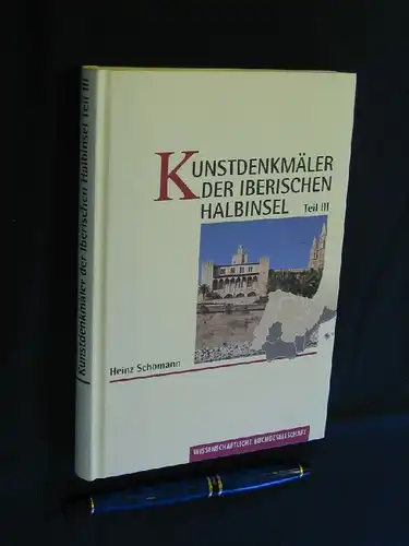 Schomann, Heinz: Iberische Halbinsel - Teil 3 (von 3) Süd-/Ostspanien - aus der Reihe: Kunstdenkmäler der Iberischen Halbinsel -  LAGERRÄUMUNG. 