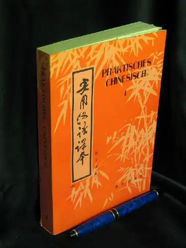 Berkenbusch, Eckhard: Pratisches Chinesisch Band I -  LAGERRÄUMUNG. 