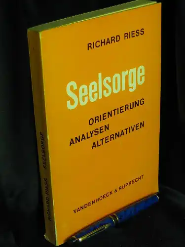 Riess, Richard: Seelsorge - Orientierung, Analysen Alternativen -  LAGERRÄUMUNG. 