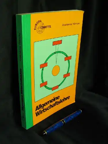 Warncke, Horst (Leiter des Arbeitskreises und Lektorat): Allgemeine Wirtschaftslehre -  LAGERRÄUMUNG. 