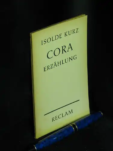 Kurz, Isolde: Cora - Erzählung  - aus der Reihe: Universal-Bibliothek - Band: 7844. 