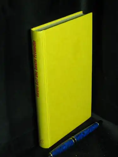 Kast, Verena: Die beste Freundin - Was Frauen aneinander haben -  LAGERRÄUMUNG. 