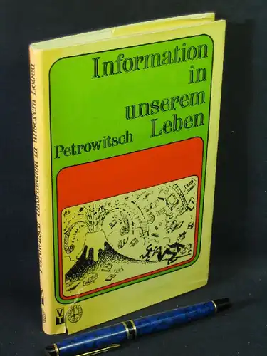 Petrowitsch, Nikolaj Timofejewitsch: Information in unserem Leben -  LAGERRÄUMUNG. 