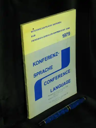 Bolck, Franz (Herausgeber): Konferenzsprache - Conference Language - Deutsch-englisches Sprachmaterial zur Vorbereitung und Durchführung wissenschaftlicher Konferenzen. 