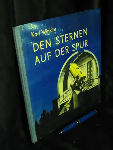 Winkler, Karl: Den Sternen auf der Spur - Ein Beschäftigungsbuch für junge Astronomen -  LAGERRÄUMUNG. 