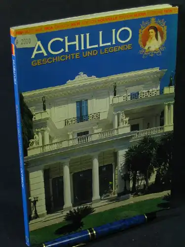 Chadio, Lola (Redaktion): Achilio - Geschichte und Legende. 