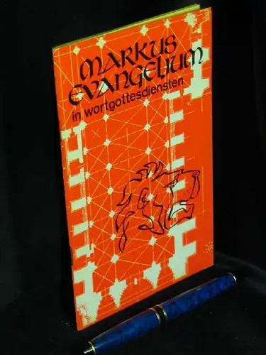 Klausener, Erich (Herausgeber): Markus-Evangelium in Wortgottesdiensten. 