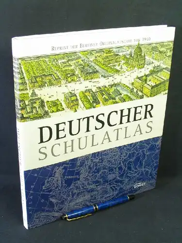 Pohle, Richard und G. Brust (Bearbeiter): Berliner Schulatlas - Auf Grund der 50. Auflage von Keil und Riecke: Deutscher Schulatlas -  LAGERRÄUMUNG. 